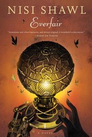 Nisi Shawl: Everfair (2017, TOR)