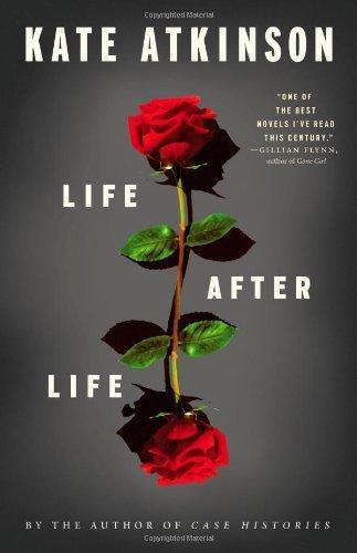Kate Atkinson: Life After Life (Todd Family, #1) (2013)