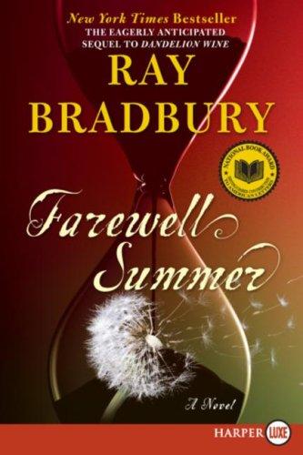 Ray Bradbury: Farewell Summer LP (Paperback, 2007, HarperLuxe)