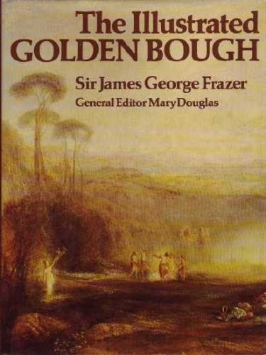 James George Frazer: The illustrated golden bough (1978, Doubleday)