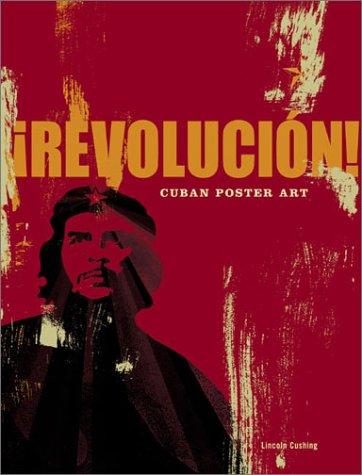 Lincoln Cushing: Revolucion! (Paperback, 2003, Chronicle Books)