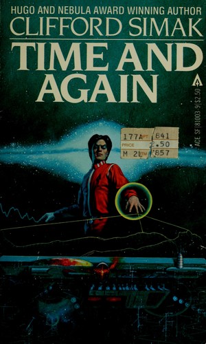 Clifford D. Simak: Time and Again (1983, Ace Books)