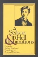 Arthur Rimbaud: A  season in hell; and, Illuminations (1991, BOA Editions)