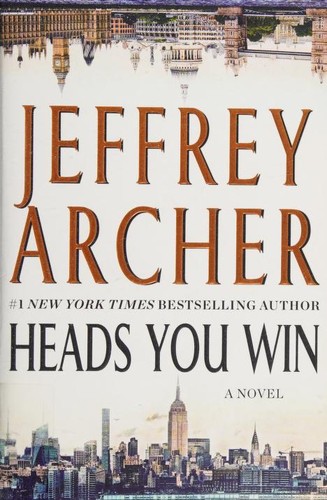 Jeffrey Archer: Heads You Win (Paperback, 2019, St. Martin's Griffin)