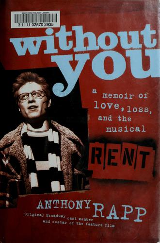 Anthony Rapp: Without you (2006, Simon & Schuster)