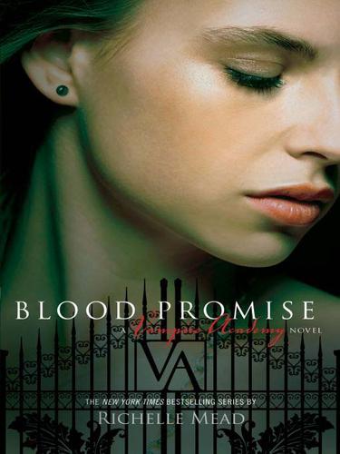 Richelle Mead: Blood Promise (EBook, 2009, Penguin USA, Inc.)