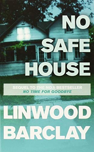 Linwood Barclay: No Safe House (Paperback, 2015, Orion)