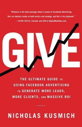 Nicholas Kusmich: Give (Paperback, 2017, Lioncrest Publishing)