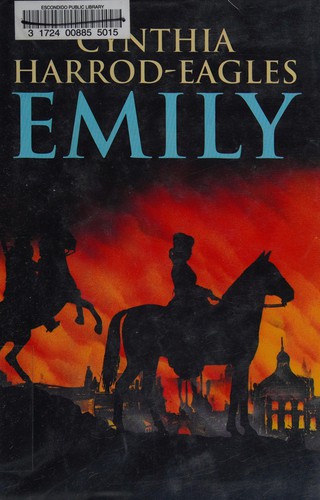 Cynthia Harrod-Eagles: Emily (The Kirov Saga, Pt. 3) (Hardcover, 1993, Starmark Inc)