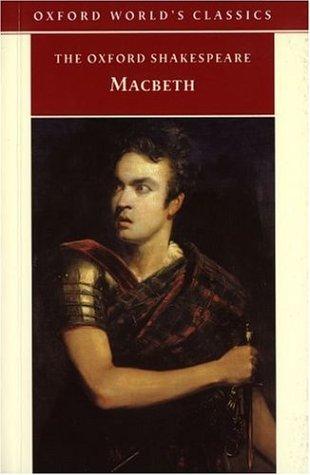 William Shakespeare: The Tragedy of Macbeth (Oxford World's Classics) (1998, Oxford University Press, USA)
