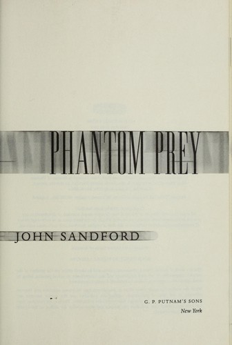 John Sandford: Phantom prey (2008, G.P. Putnam's Sons)