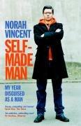 Norah Vincent: Self-Made Man (Paperback, 2006, Penguin)