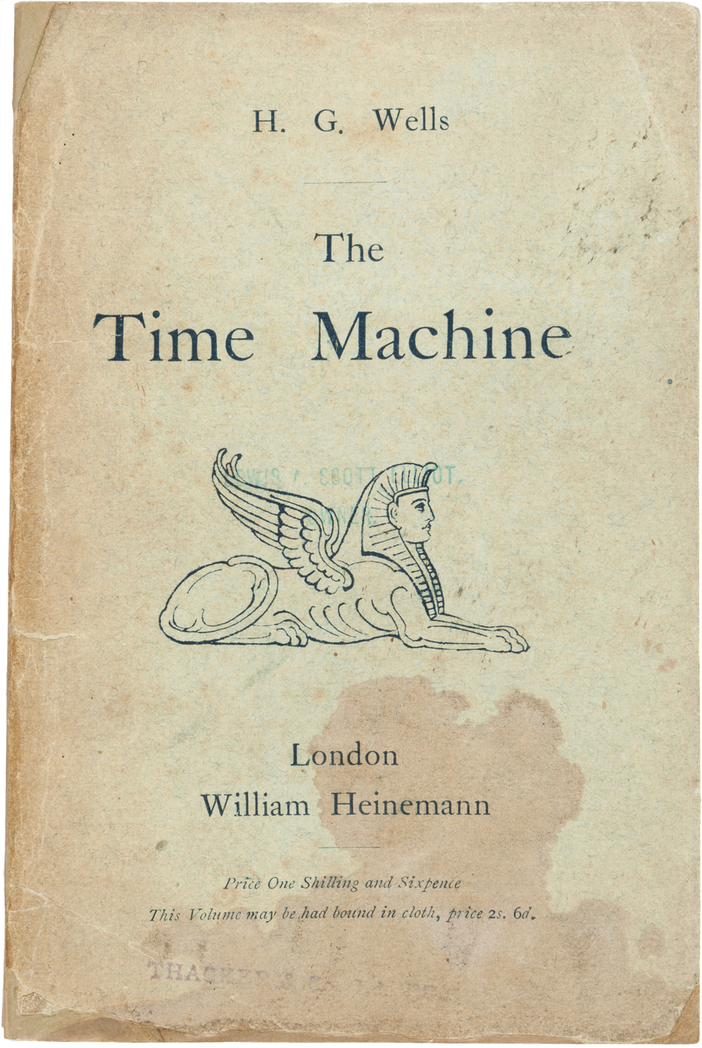 H. G. Wells: The Time Machine (1895, Heinemann)