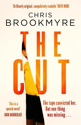 Chris Brookmyre: The Cut (Hardcover, 2020, Little Brown Book Group)