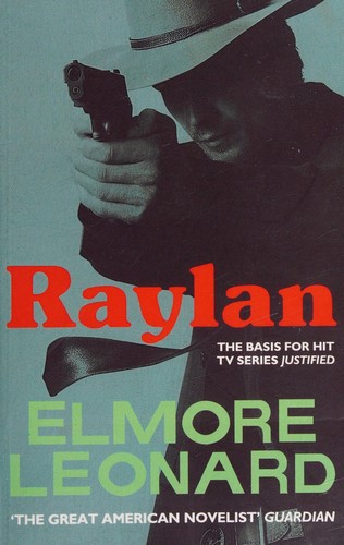 Elmore Leonard: Raylan (2013, Orion Publishing Group, Limited)