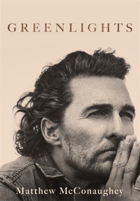 Matthew McConaughey: Greenlights (Paperback, 2020, Crown)