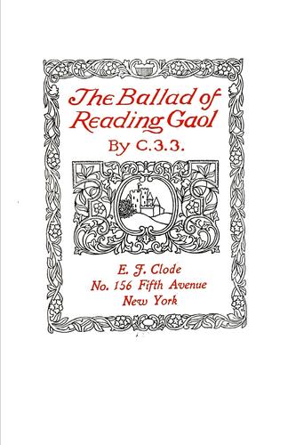 Oscar Wilde: The ballad of Reading Gaol (1903, E.J. Clode)