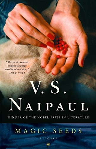 V. S. Naipaul: Magic Seeds (Paperback, 2005, Vintage)