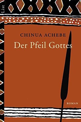 Chinua Achebe: Der Pfeil Gottes (Paperback, 2003, Ullstein Taschenbuchvlg.)