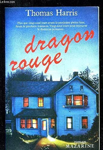 Thomas Harris: Dragon rouge (French language, 1982, Éditions Mazarine)