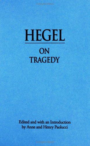 Georg Wilhelm Friedrich Hegel: Hegel on tragedy (1978, Greenwood Press)