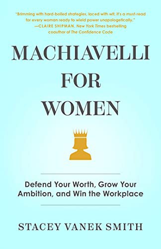 Stacey Vanek Smith: Machiavelli for Women (Hardcover, 2021, Gallery Books)