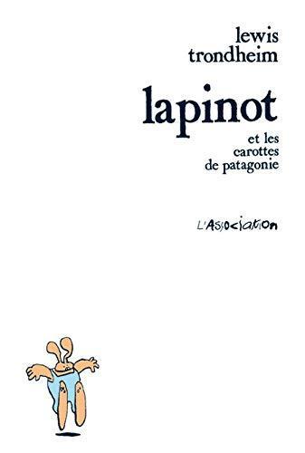 Lewis Trondheim: Lapinot et les carottes de Patagonie (French language, 1995)