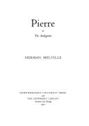 Herman Melville: Pierre, or The Ambiguities (Hardcover, 1972, Northwestern University Press)