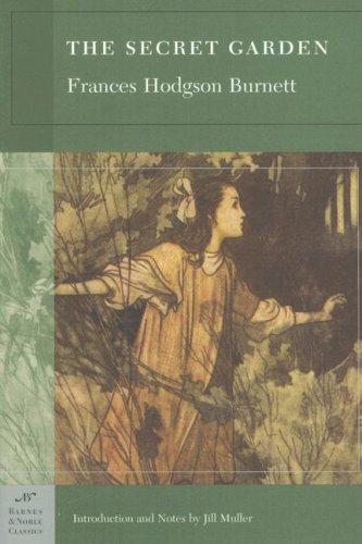 Frances Hodgson Burnett: The Secret Garden (Barnes & Noble Classics Series) (Barnes & Noble Classics) (2005, Barnes & Noble Classics)