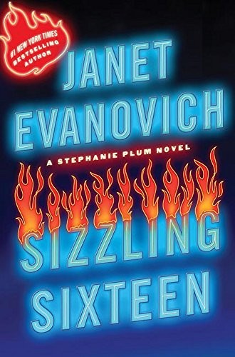 Janet Evanovich: Sizzling Sixteen (Paperback, 2010, Headline Book Publishing)