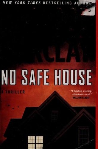 Linwood Barclay: No safe house (2014, Doubleday Canada)