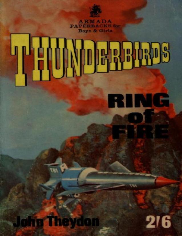 John Theydon, Various: Thunderbirds Ring of Fire (Hardcover, Armada)