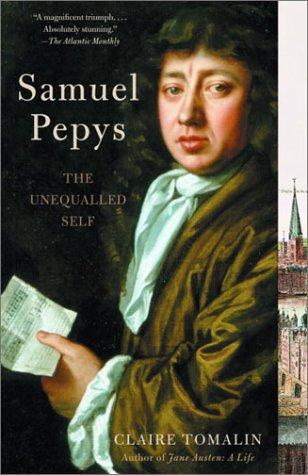 Claire Tomalin: Samuel Pepys (2003, Vintage, Vintage Books, a division of Random House Inc.)