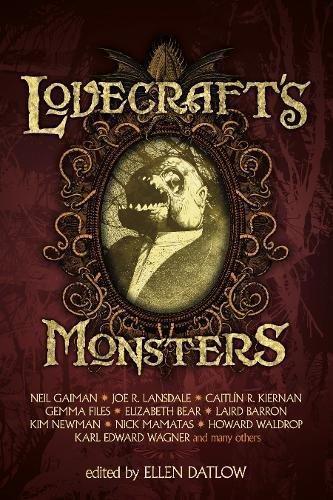 Ellen Datlow: Lovecraft's Monsters (2014)