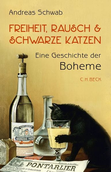 Andreas Schwab: Freiheit, Rausch und schwarze Katzen (Hardcover, Deutsch language, C.H. Beck)
