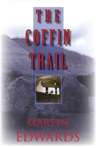 Martin Edwards: The Coffin Trail (Paperback, 2005, Poisoned Pen Press)