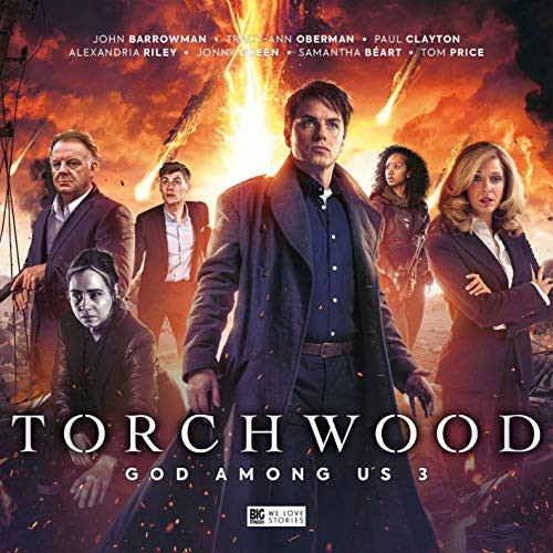 Torchwood: God Among Us Part 3 (AudiobookFormat, 2019, Big Finish Productions Ltd)