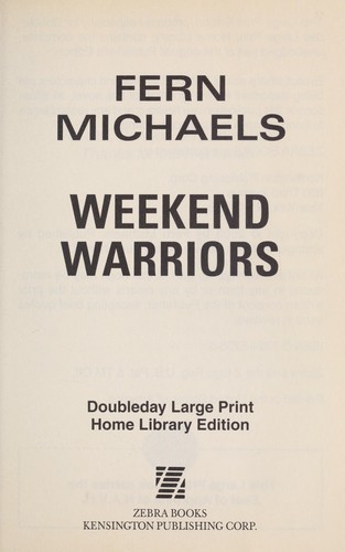 Fern Michaels: Weekend Warriors (Large Print Edition) (Paperback, 2003, Zebra)