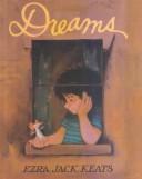 Ezra Jack Keats: Dreams (Hardcover, 2001, Tandem Library)