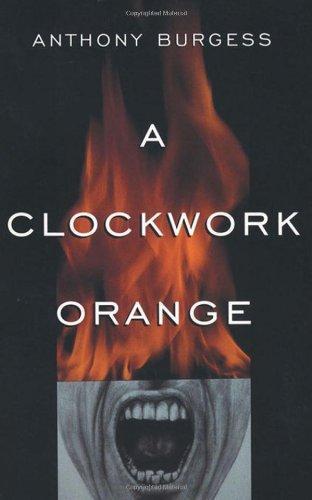 Anthony Burgess: A Clockwork Orange (1995)