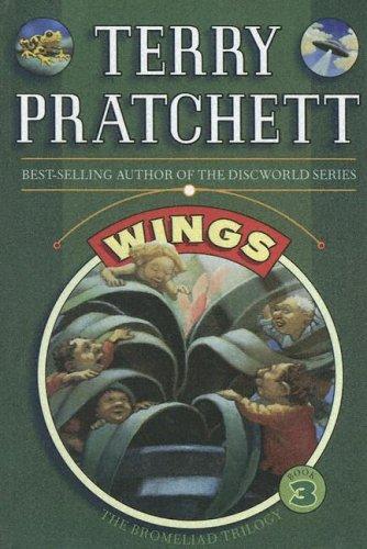 Terry Pratchett: Wings (2004, Turtleback Books Distributed by Demco Media)