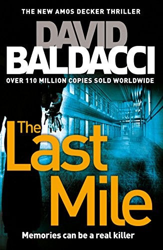 David Baldacci: The Last Mile (Paperback, 2016, Macmillan, MacMillan)