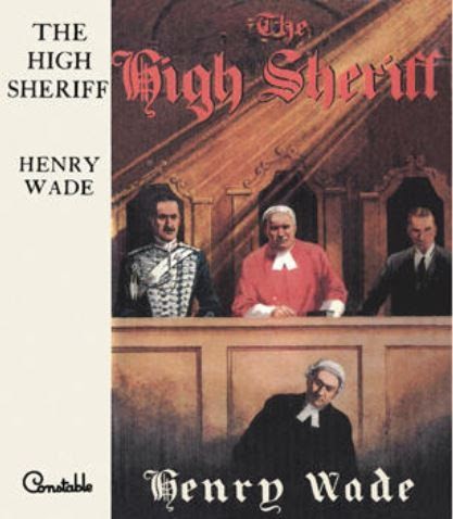 Henry Wade: The High Sheriff. (1970, Howard Baker)