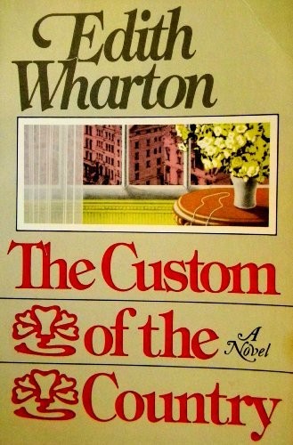 Edith Wharton: The custom of the country (1975, C. Scribner's Sons)