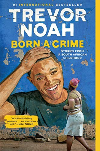 Trevor Noah: Born a Crime (Paperback, 2019, Anchor Canada)