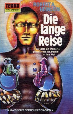 Robert A. Heinlein: Die lange Reise (Paperback, German language, 1975, Erich Pabel Verlag)