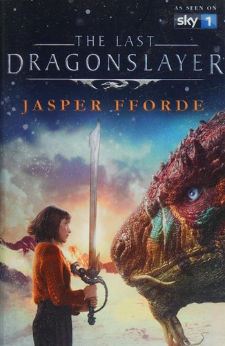 Jasper Fforde: Last Dragonslayer (2016, Hodder & Stoughton)