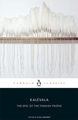 Elias Lonnrot, Eino Friberg, Jukka Korpela: Kalevala (Paperback, 2021, Penguin Books, Limited)