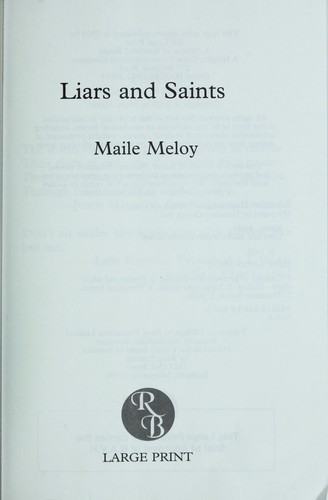 Maile Meloy: Liars and saints (2003, RB Large Print)