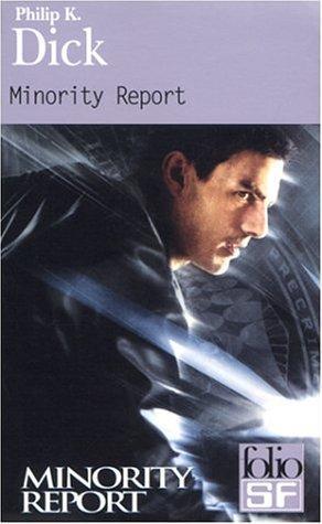 Philip K. Dick: Minority Report (French language, 2002)